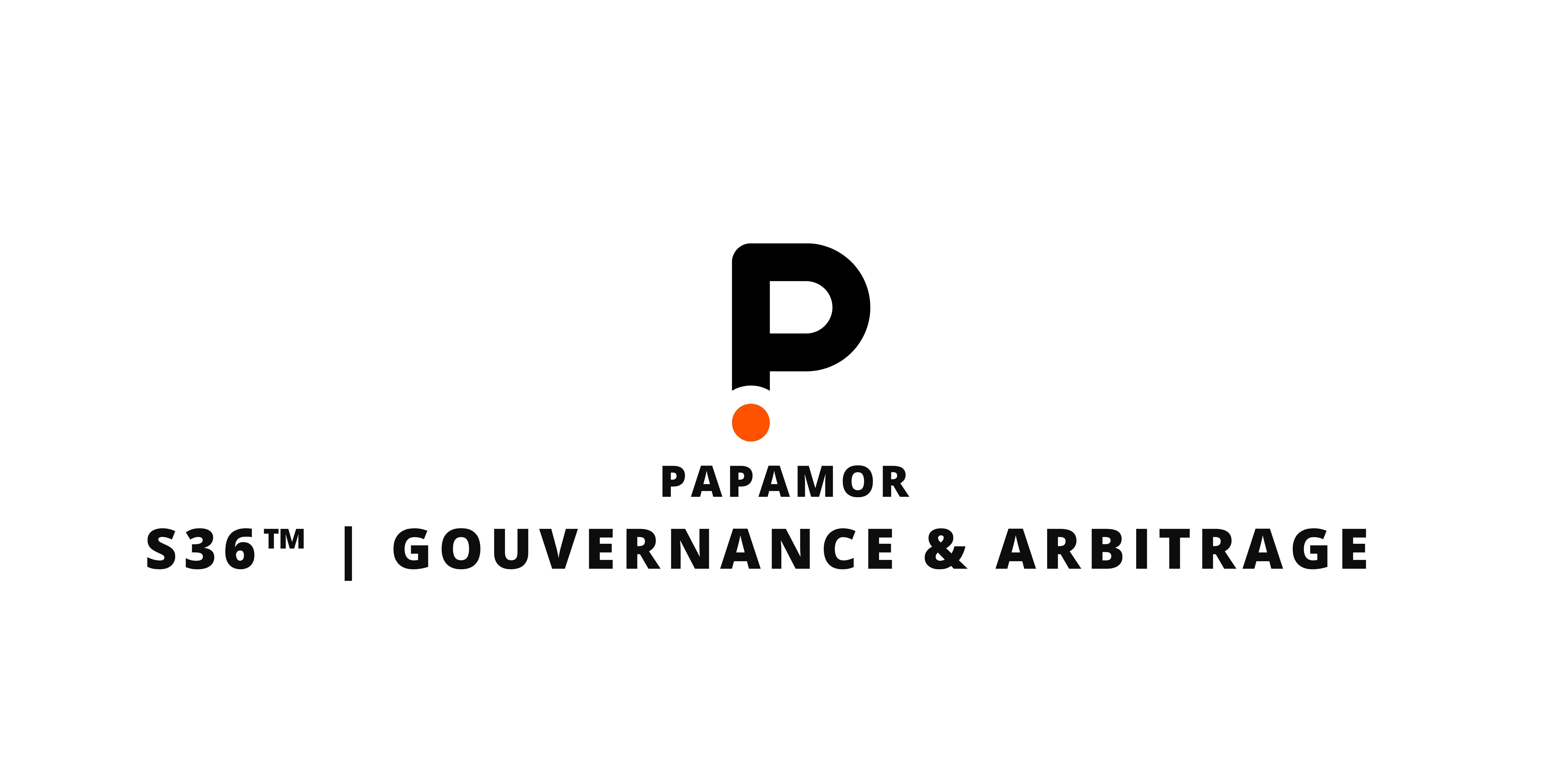 Papamor S36 Gouvernance & Arbitrage
